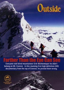 Farther Than The Eye Can See DVD - Erik Weihenmayer On Everest Summit Ridge May 25, 2001